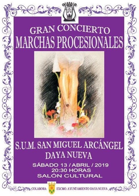 GRAN CONCIERTO Marchas Procesionales. S.U.M. San Miguel Arcángel de Daya Nuva