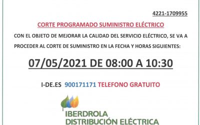 CORTE PROGRAMADO SUMINISTRO ELÉCTRICO. Día 7 de mayo de 2021